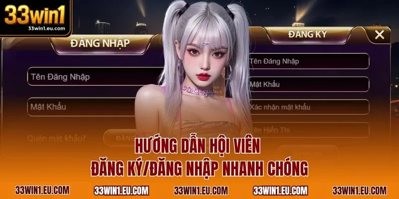 Hướng dẫn hội viên đăng ký/đăng nhập nhanh chóng